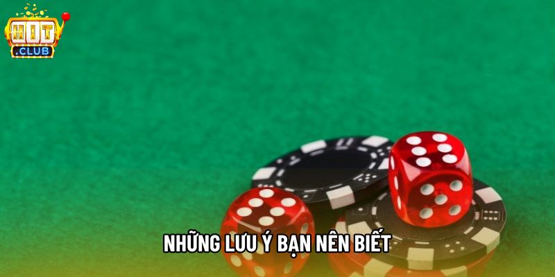 Những lưu ý bạn nên biết